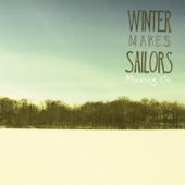 Winter Makes Sailors - Take Me West