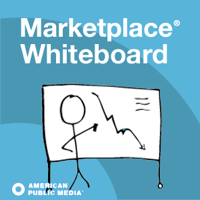 APM: Marketplace Whiteboard podcast