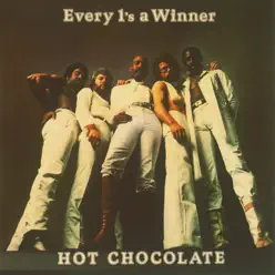 Every 1's a Winner - Hot Chocolate