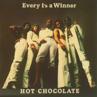 Every 1's a Winner - Hot Chocolate Every 1's a Winner - Hot Chocolate