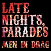 Late Nights, Parades, 2012