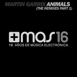 Animals (The Remixes, Pt. 1) - EP - Martin Garrix