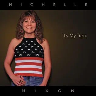 ladda ner album Download Michelle Nixon & Drive - Its My Turn album