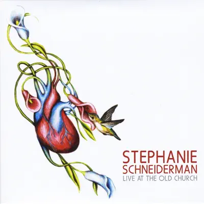 Live At the Old Church - Stephanie Schneiderman Live At the Old Church - Stephanie Schneiderman