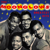 Greatest Hits - The Moonglows