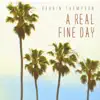 A Real Fine Day album lyrics, reviews, download