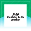 I'm Going to Go - Single