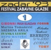 Zadar '93 - Glazbeni Festival I, 1993