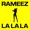 Rameez - La La La