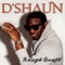 Can't Ignore Love - D'Shaun lyrics