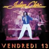 Julien Clerc - Elle voulait qu'on l'appelle Venise (Live)
