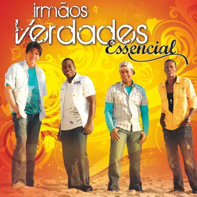 Irmãos Verdades - Essencial - Irmãos Verdades Irmãos Verdades - Essencial - Irmãos Verdades