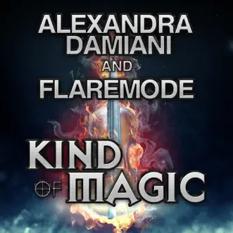 Kind of Magic - EP by Alexandra Damiani & Flaremode album reviews, ratings, credits