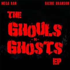 The Ghouls 'n Ghosts (Deluxe Edition) by Mega Ran & Richie Branson album reviews, ratings, credits