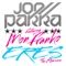 Eres (Xavier Santos Remix) - Joe Parra & Mon Franko lyrics