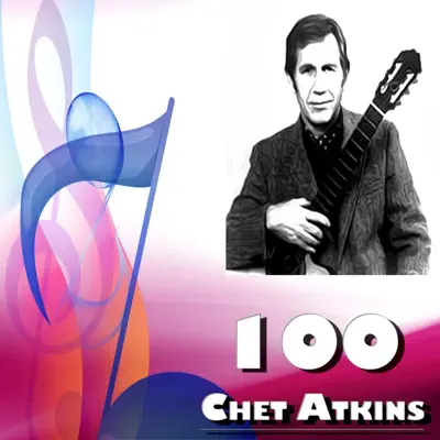 100 Chet Atkins - Chet Atkins