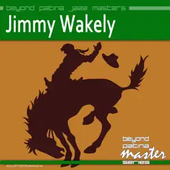 Beyond Patina Jazz Masters - Jimmy Wakely
