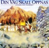 Din Väg Skall Öppnas, 2011