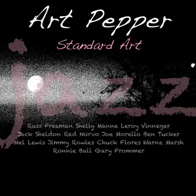 Standard Art - Art Pepper Standard Art - Art Pepper