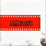 The Infrareds - Opening the Watergate