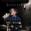 Stream & download Big Bank Rolls (feat. Money) - Single