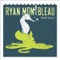 16 Reasons - Ryan Montbleau lyrics