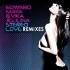 Edward Maya & Vika Jigulina - Stereo Love (Paki & Jaro Remix)