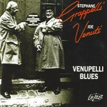 Joe Venuti & Stéphane Grappelli - Venupelli Blues