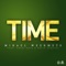 Time (feat. Errol Reid & David Puentez) - Mikael Weermets lyrics