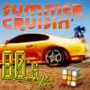 Summer Cruisin' - 80s Style artwork