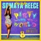 Party With the World - Somaya Reece lyrics