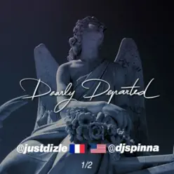 Dearly Departed (The Rip Mixtape) [DJ Just Dizle & DJ Spinna présent] - DJ Spinna