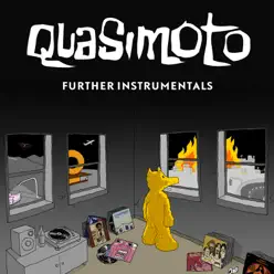The Further Adventures Instrumentals - Quasimoto