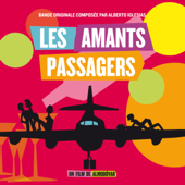 Les amants passagers (Bande originale du film) - Alberto Iglesias