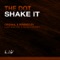 Shake It - The Dot lyrics