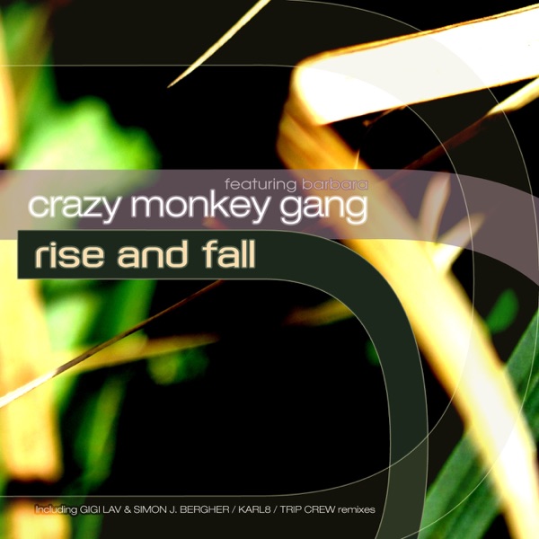 Rise and Fall (feat. Barbara) - Crazy Monkey Gang