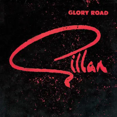 Glory Road (Remastered) - Gillan Glory Road (Remastered) - Gillan