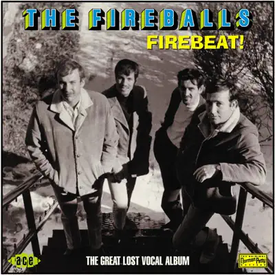 Firebeat! The Great Lost Vocal Album - The Fireballs
