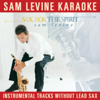 Sam Levine Karaoke - Sax for the Spirit (Instrumental Tracks Without Lead Sax) - Sam Levine