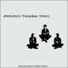 Tamba Trio - Só Danço Samba