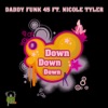 Down Down Down (feat. Nicole Tyler)