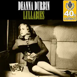 Lullabies (Remastered) - Single - Deanna Durbin Lullabies (Remastered) - Single - Deanna Durbin