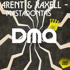 Mastadontas - Single by Arent & Raxell album reviews, ratings, credits