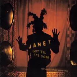 Got 'Til It's Gone - EP - Janet Jackson