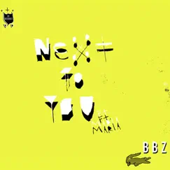 Next to You (feat. Maria) Song Lyrics