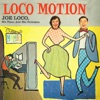 Loco Motion, His Piano and His Orchestra