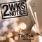 Tik Tok - Two Weeks Notice lyrics