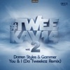 You & I (Da Tweekaz Remix) - Single