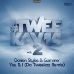 You &amp; I (Da Tweekaz Remix)