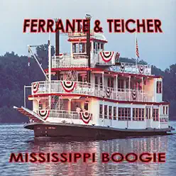 Mississippi Boogie - Ferrante & Teicher Mississippi Boogie - Ferrante & Teicher